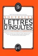 Nouvelles lettres d'insultes [ancienne édition]